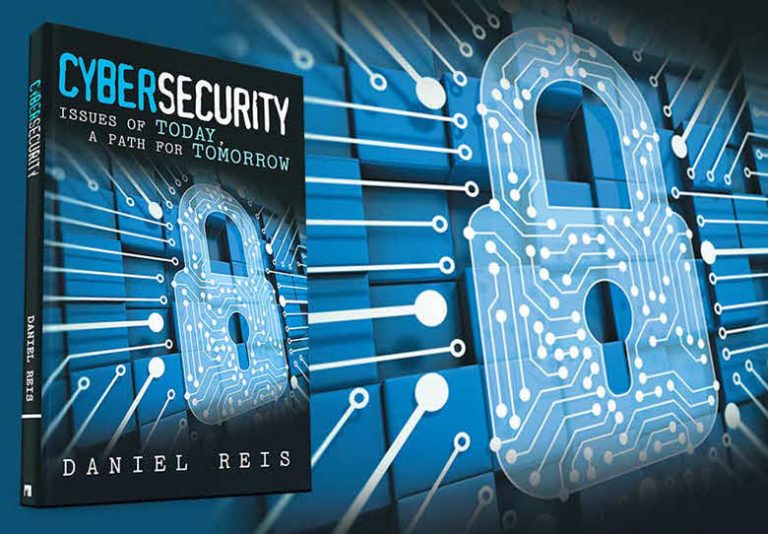 Free Chapter of Cybersecurity: Issues of Today, a Path for Tomorrow, by Daniel Reis