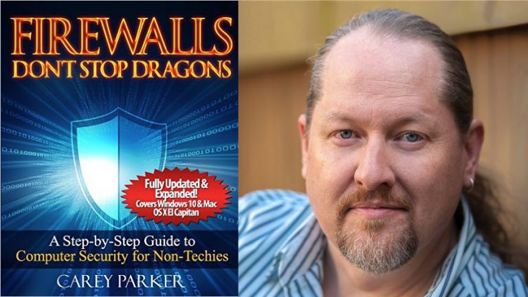 Free chapter of Firewalls Don’t Stop Dragons- A Step by Step Guide to Computer Security For Non-Techies