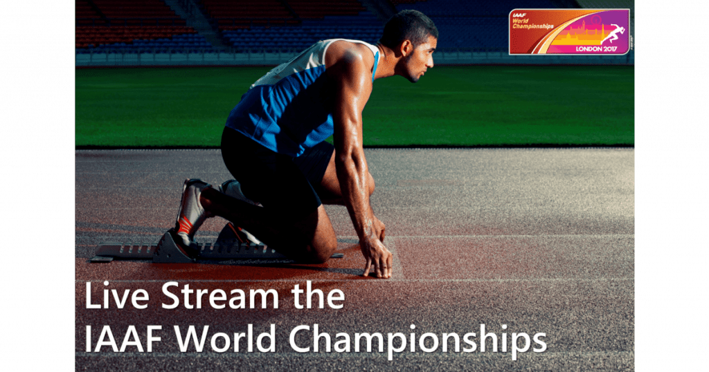 Watch the IAAF World Championships from Anywhere in 2022