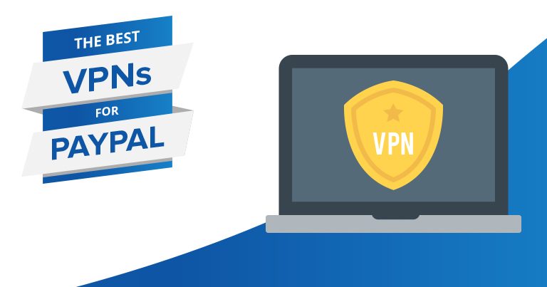 5 Best Vpns For Paypal Most Secure 100 Working In 2019 - 