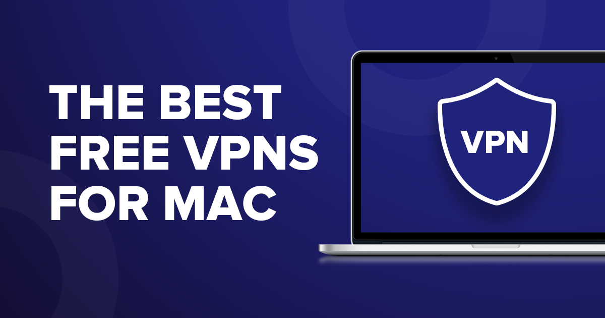 are there any free vpn for mac