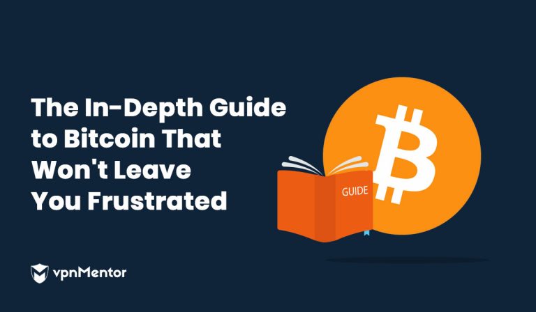 How Bitcoin Works: The Beginner’s Guide to Bitcoin That Won't Leave You Frustrated