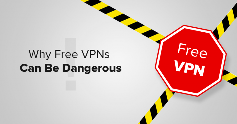 7 Hidden Dangers To Using Free Vpns In 2019 - 