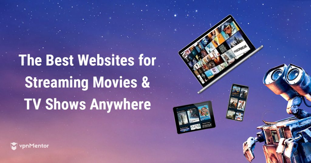 Best FREE Streaming Sites for Movies & TV Shows in 2022