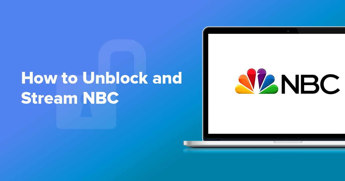 How to Stream NBC Online Anywhere in 2019 [SUPER EASY HACK] - 