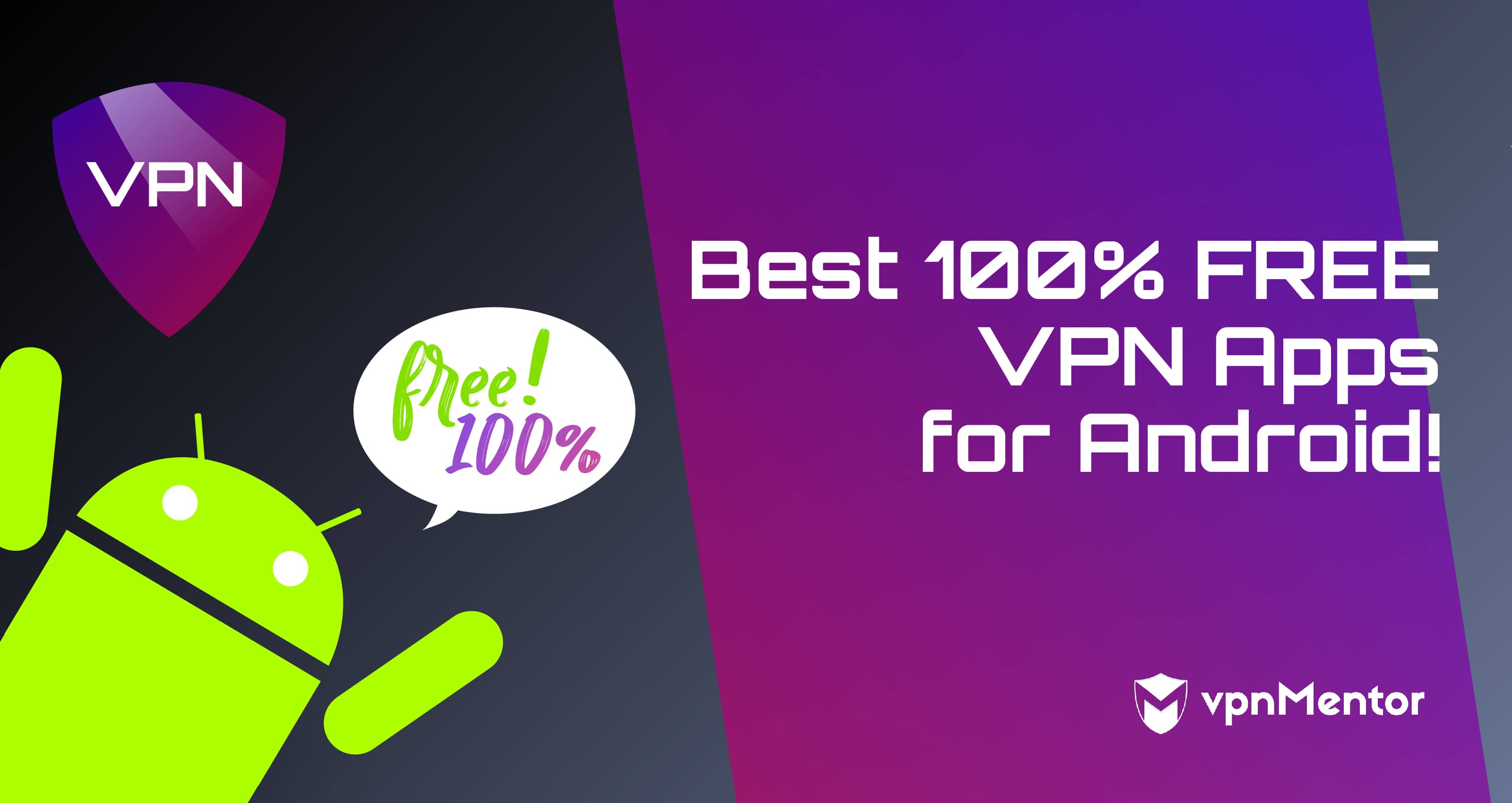 what are the top free vpn and proxy apps for andiod phones