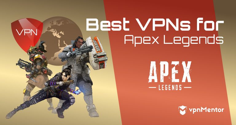 5 Best VPNs for Apex Legends: Play With Low Ping in 2025