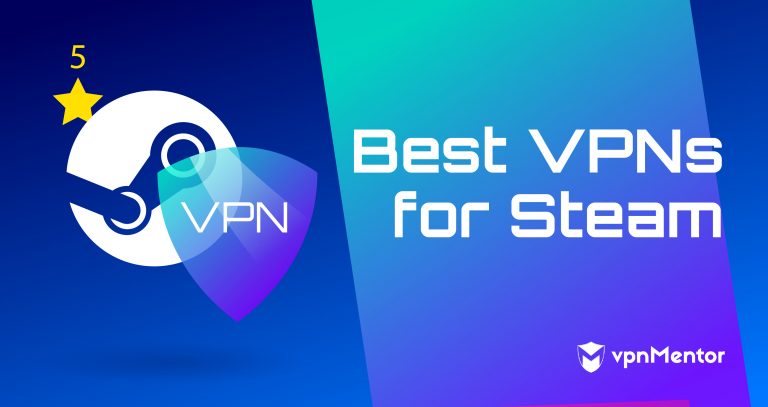 5 Best VPNs for Steam — Access Games Safely in 2024