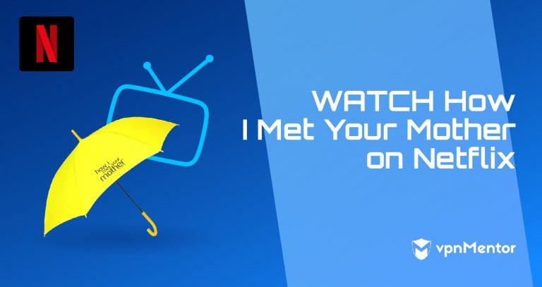 How To Watch How I Met Your Mother Anywhere in 2025