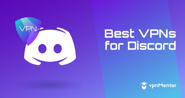 5 Best VPNs for Discord (2024): Secure Access & Avoid Bans