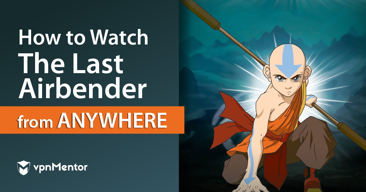 Avatar The Last Airbender Is On Netflix How To Watch It In 2023