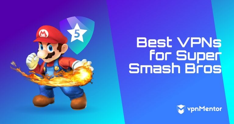 3 Best VPNs for Super Smash Bros (Best Gaming Hack 2024)