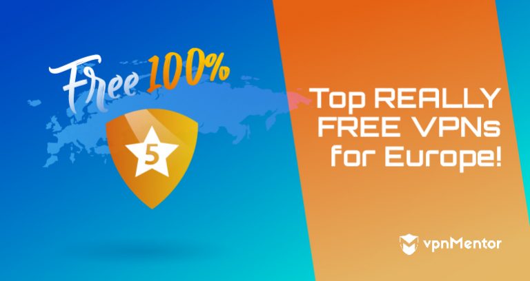 5 Best Free VPNs for Europe for Security & Streaming (2024)