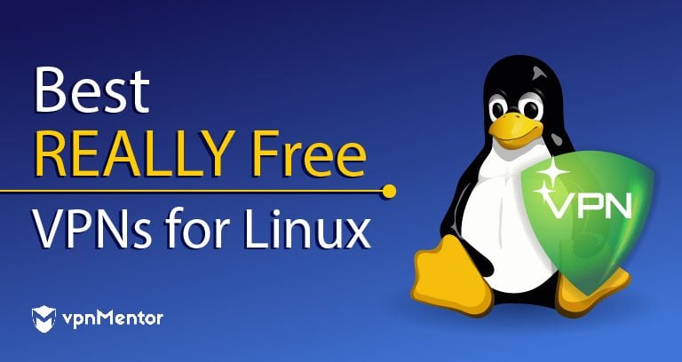 5 Best Free VPNs for Linux in 2025 — Ubuntu & Other Distros