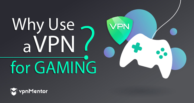 Best VPNs for Gaming: Playing and Hosting Online Games