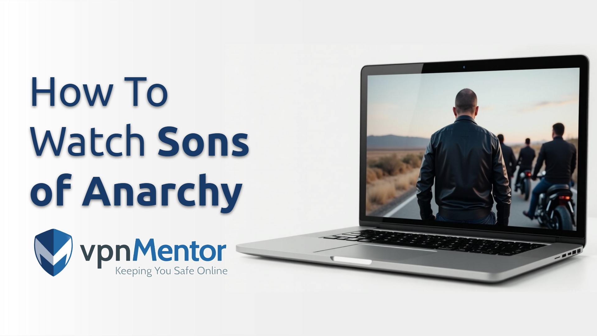 How To Watch Sons of Anarchy From Anywhere in 2025