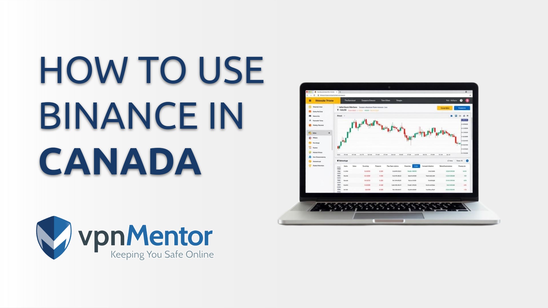 How to Use Binance in Canada Safely (Working in 2025)