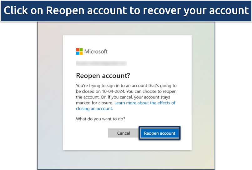Screenshot of Microsoft account reopen panel