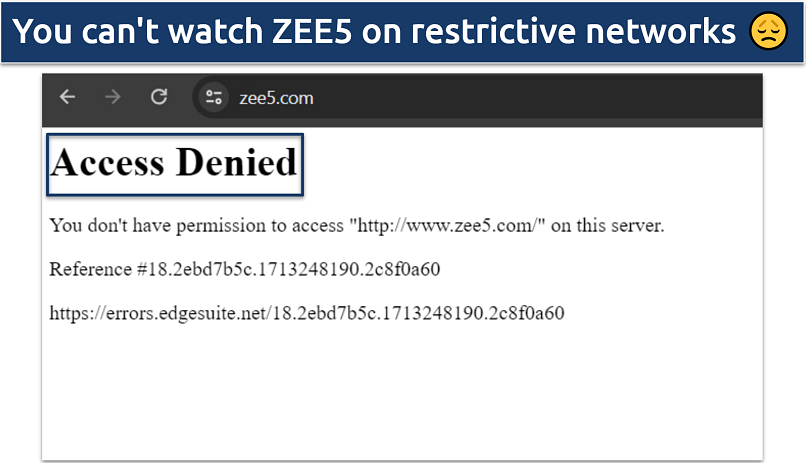 Screenshot showing ZEE5 site inaccessible