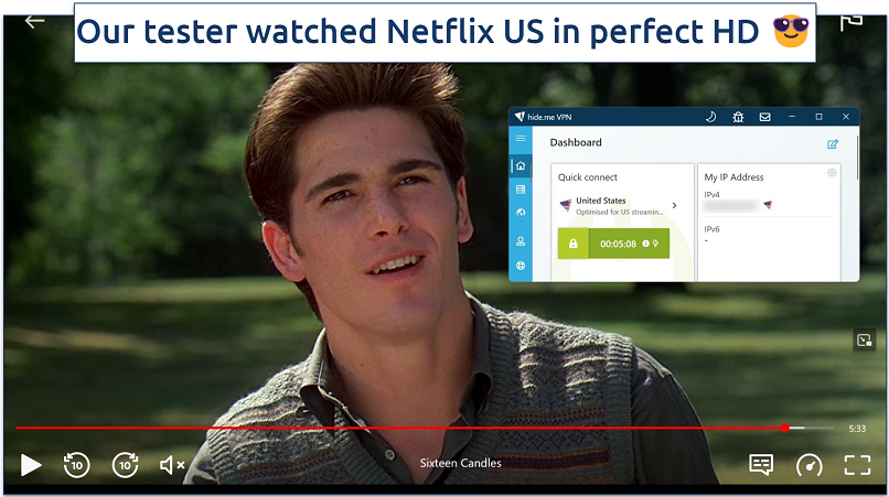 A screenshot of Netflix streaming Sixteen Candles while connected to hide.me's US server