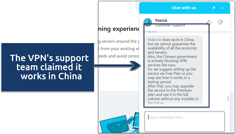 A screenshot showing hide.me's support team confirmed the VPN works in China