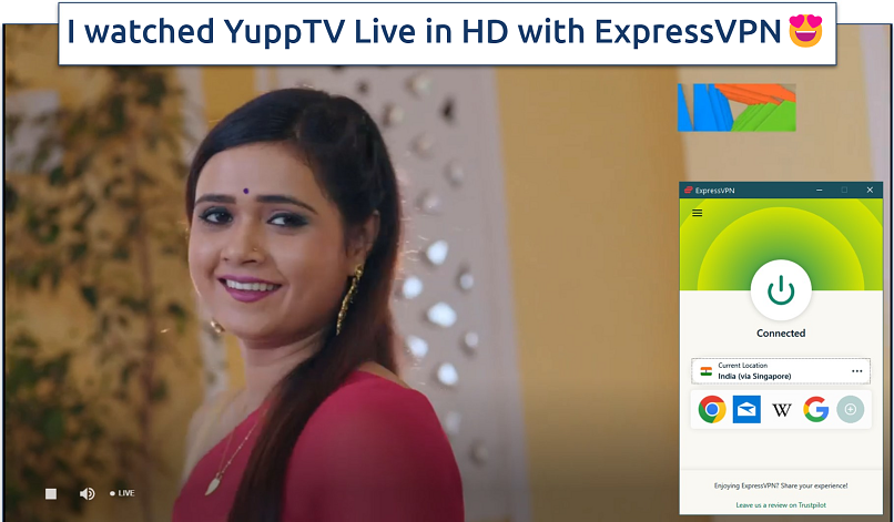 Watching YuppTV live with ExpressVPN connected to India
