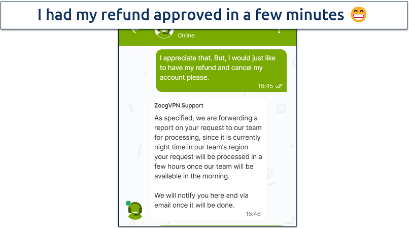 Screenshot of a conversation with support staff where they approved my cancellation and refund 