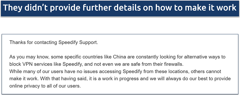 Screenshot of an email from Speedify support where they state it might not work in China 