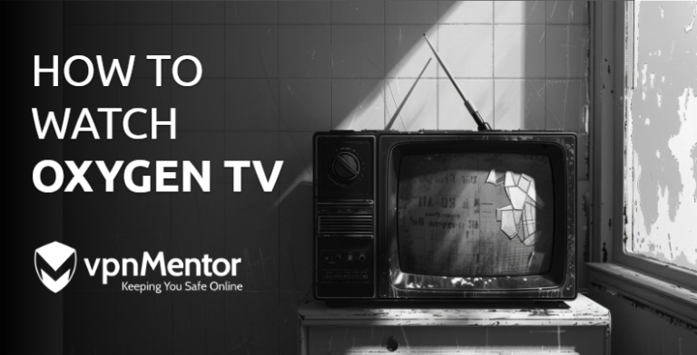 How to Watch Oxygen TV Live Online (2024): Free & No Cable