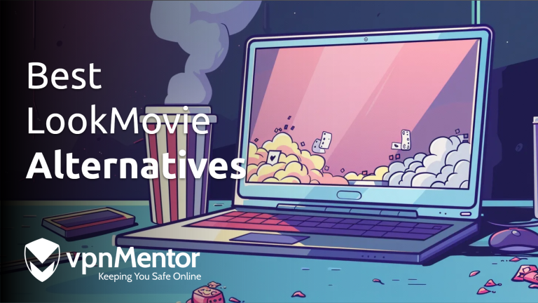 10 Best LookMovie Alternatives for Movies & TV Shows (2024)