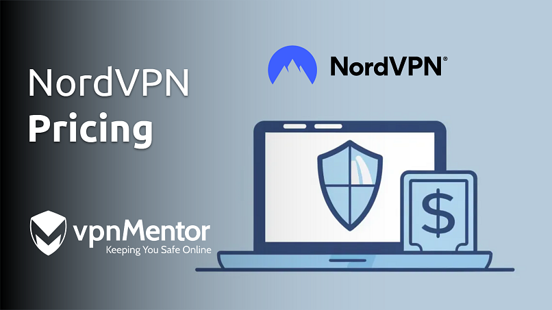 How Much Does NordVPN Cost? 2024 Pricing and Plans