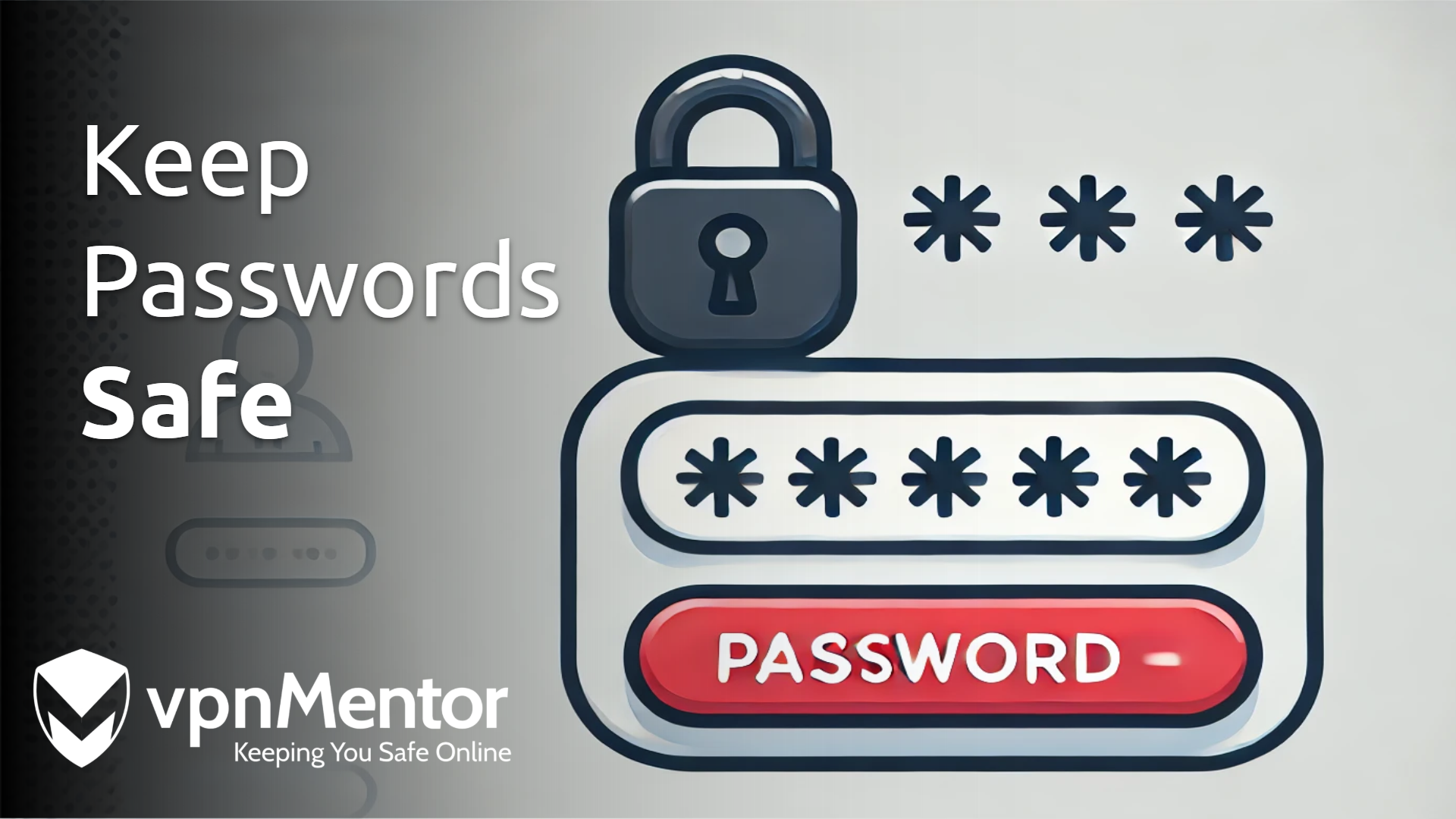 How to Keep Passwords Safe: iPhone, Android, & More (2025)